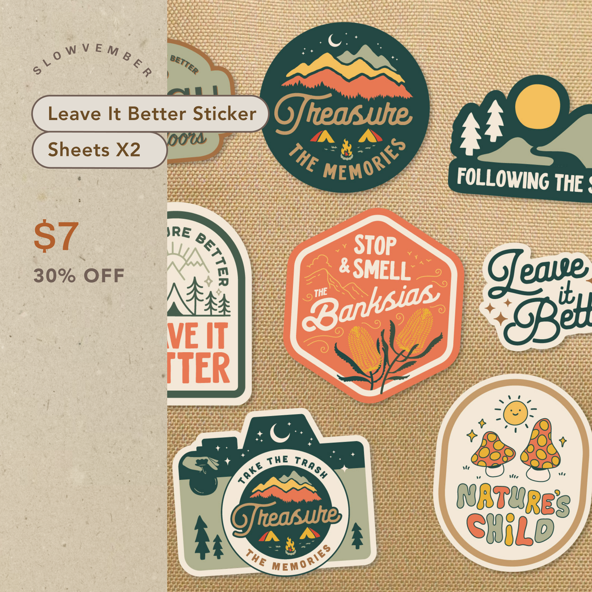 Cute sticker sheet with nature loving designed slogans, treasure the memories, leave it better, nature's child, following the sun, stop and smell the banksias